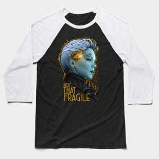 Not That Fragile Baseball T-Shirt